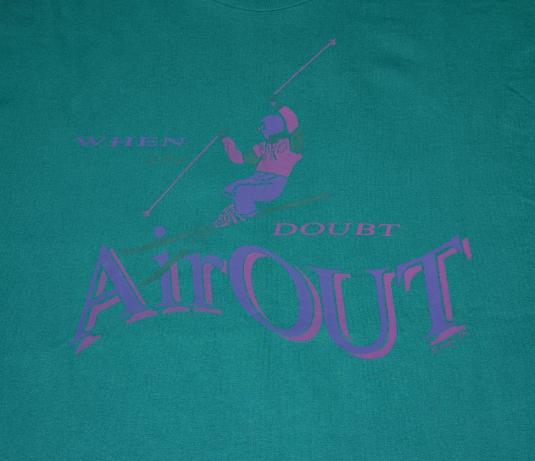 Vintage 90s When in Doubt Air Out Ski Skiing Neon T-Shirt XL