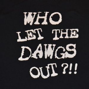 Vintage 90s Who Lets the Dawgs Out T-Shirt Dogs Sz L-XL