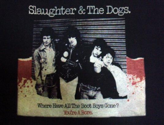VINTAGE 80’S SLAUGHTER & THE DOGS T-SHIRT