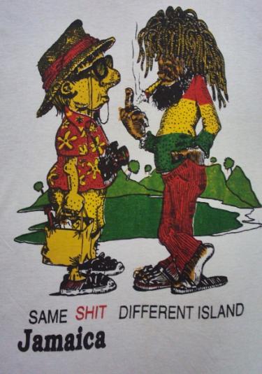 VINTAGE SAME SHIT JAMAICA ISLAND