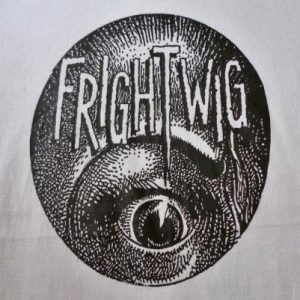 VINTAGE EARLY 90S FRIGHTWIG T-SHIRT