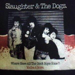VINTAGE 1977 SLAUGHTER & THE DOGS PROMO T SHIRT