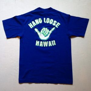 Vintage 1980's Hang Loose Hawaii t-shirt