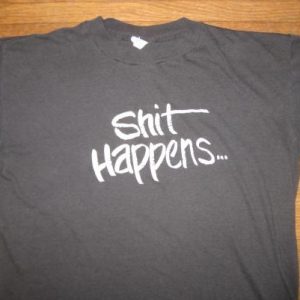 Vintage 1980's "Shit Happens" funny t-shirt, soft & thin XL