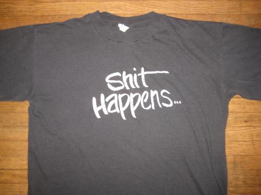 Vintage 1980's "Shit Happens" funny t-shirt, soft & thin XL