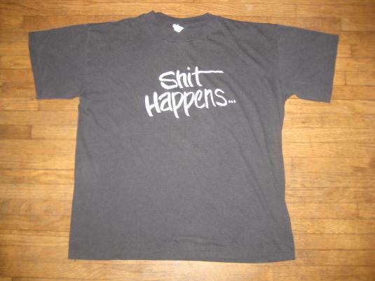 Vintage 1980’s “Shit Happens” funny t-shirt, soft & thin XL