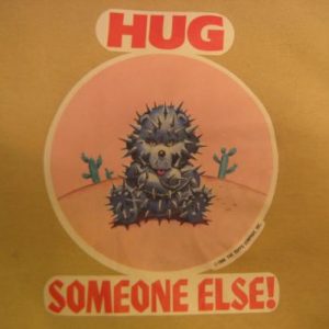 Vintage 1980's "Hug Someone Else" t-shirt, small