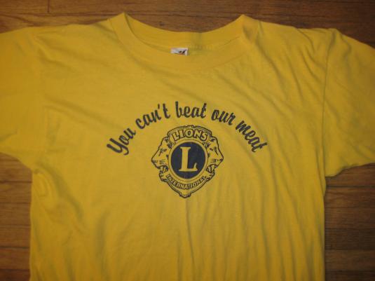 Vintage 1980’s Lions Club “You can’t beat our meat” t-shirt