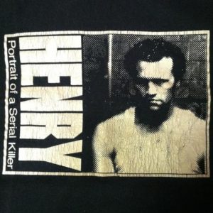 Vintage Henry: Portrait of a Serial Killer t-shirt horror