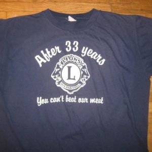 1980's Lions Club "You can't beat our meat" t-shirt, XL-XXL