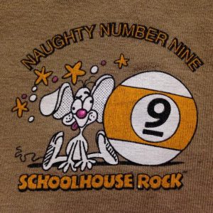 Vintage 1995 School House Rock Naughty Number Nine t-shirt