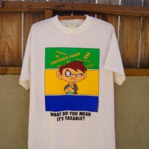 Warner Bros. 1991 "What Do You Mean It's Taxable" Tshirt