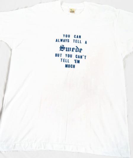 Vintage Screen Stars T-shirt “You Can Always Tell A Swede Bu