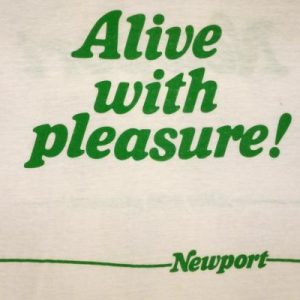 Newport Cigarettes 80's Vintage T Shirt Alive With Pleasure