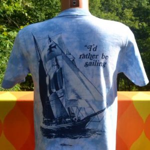 vintage 1975 rather be SAILING crazy shirts hawaii tie dye