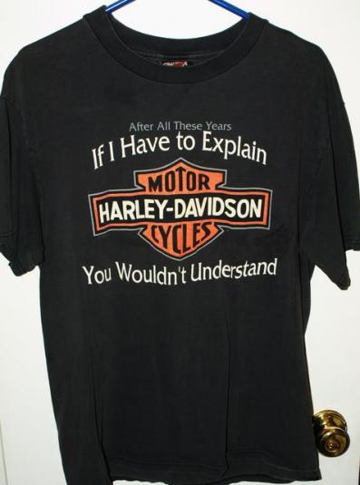 Vintage 1996 Harley Davidson You Wouldn't Understand T-shirt