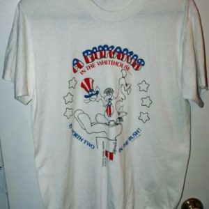 Vtg 1988 Dukakis In Whitehouse Worth Two In The Bush T-shirt