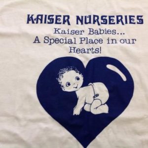 Vintage Kaiser Nurseries Kaiser Hospital T-shirt