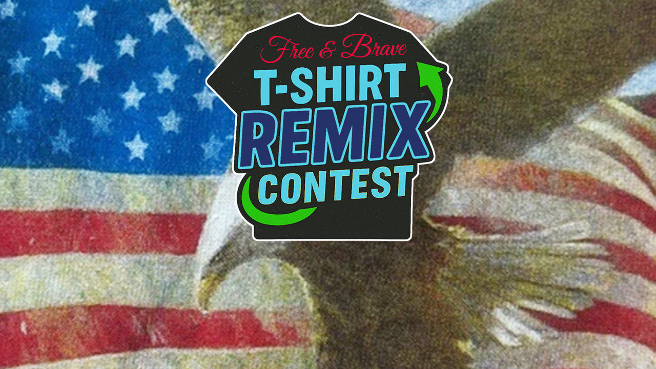 Free & Brave T-Shirt Remix Contest